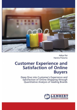 Customer Experience and Satisfaction of Online Buyers