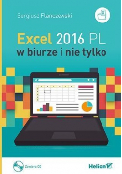 Excel 2016 PL w biurze i nie tylko z CD