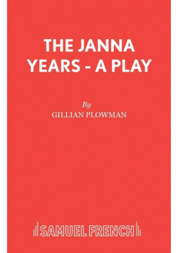 The Janna Years - A Play