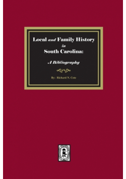 Local and Family History in South Carolina