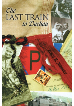 The Last Train to Dachau