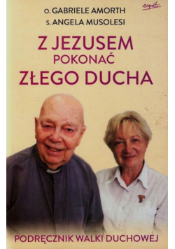 Z Jezusem pokonać złego ducha