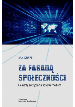 Kreft Jan - Za fasadą społeczności