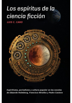 Los espíritus de la ciencia ficción