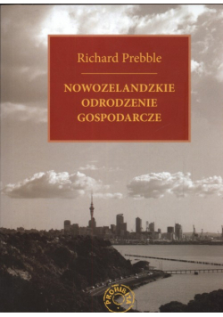 Nowozelandzkie odrodzenie gospodarcze