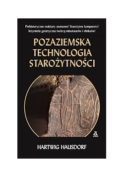 Pozaziemska technologia starożytności