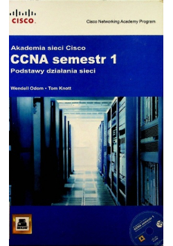 Akademia sieci Cisco CCNA semestr 1