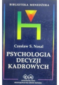 Psychologia decyzji kadrowych
