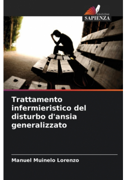 Trattamento infermieristico del disturbo d'ansia generalizzato