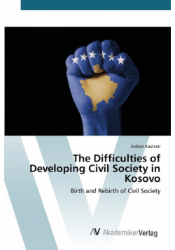 The Difficulties of Developing Civil Society in Kosovo