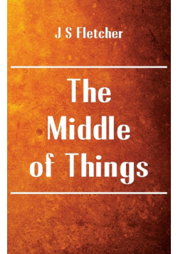 The Middle of Things
