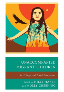 Unaccompanied Migrant Children