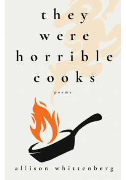 They Were Horrible Cooks