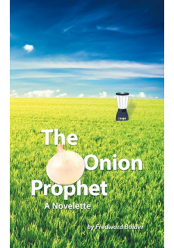 The Onion Prophet
