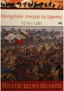 Mongolskie inwazje na Japonię 1274 i 1281