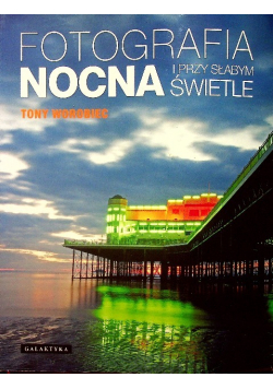 Fotografia nocna i przy słabym świetle