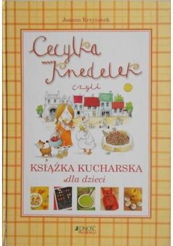 Cecylka Knedelek czyli książka kucharska dla dzieci