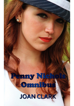 Penny Nichols Omnibus - Finds a Clue, Mystery of the Lost Key, Black Imp, & Knob Hill Mystery