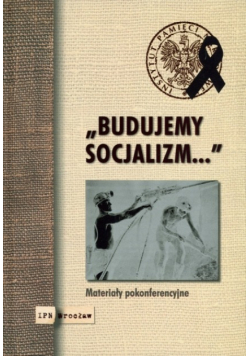 Budujemy socjalizm