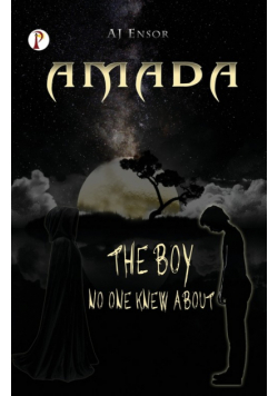 Amada The Boy No One Knew About
