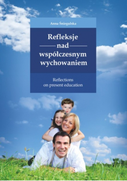 Refleksje nad współczesnym wychowaniem