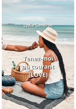 Tenez-moi au courant  (LOVE)