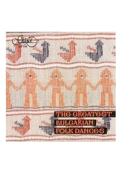 The Greatest Bulgarian Folk Dances CD