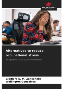 Alternatives to reduce occupational stress