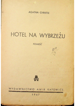Hotel na wybrzeżu 1947 r.