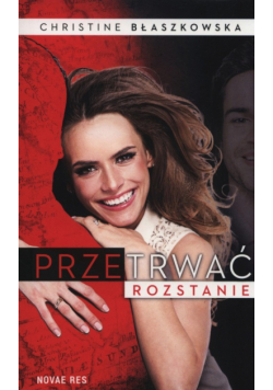 Przetrwać rozstanie
