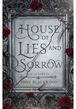 House of Lies and Sorrow