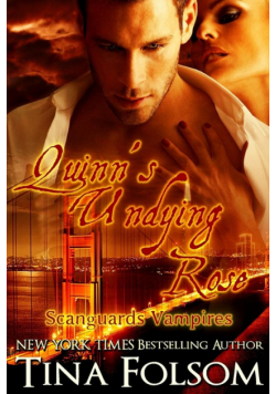 Quinn's Undying Rose (Scanguards Vampires #6)