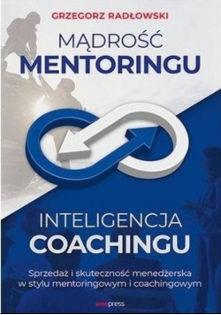 Mądrość Mentoringu Inteligencja Coachingu