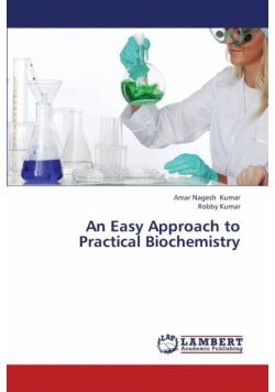 An Easy Approach to Practical  Biochemistry