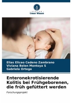 Enteronekrotisierende Kolitis bei Frühgeborenen, die früh gefüttert werden