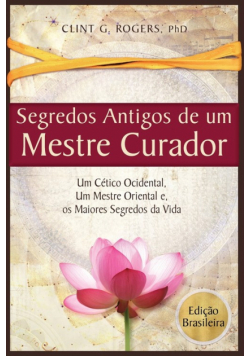 Antigos Segredos de um Mestre Curador