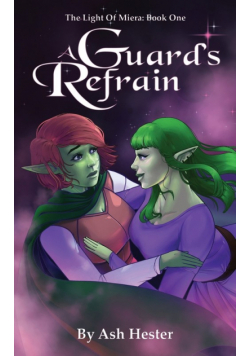 A Guard's Refrain - The Light of Miera Book 1