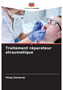 Traitement réparateur atraumatique