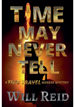 Time May Never Tell
