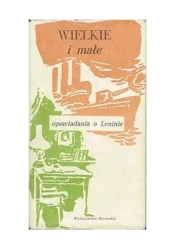 Wielkie i małe opowiadania o Leninie