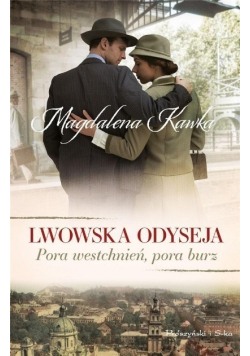 Lwowska Odyseja Pora westchnień pora burz