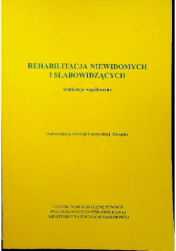 Rehabilitacja niewidomych i słabowidzących