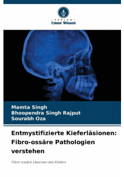Entmystifizierte Kieferläsionen