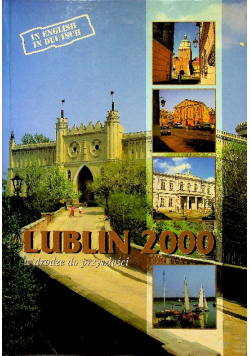 Lublin 2000 W drodze do przyszłości