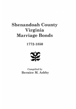 Shenandoah County Marriage Bonds, 1772-1850