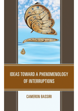 Ideas toward a Phenomenology of Interruptions