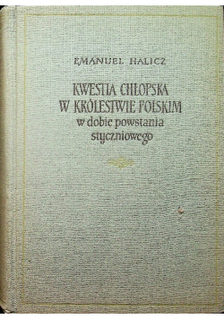 Kwestia chłopska w Królestwie Polskim w dobie powstania styczniowego