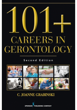 101+ Careers in Gerontology