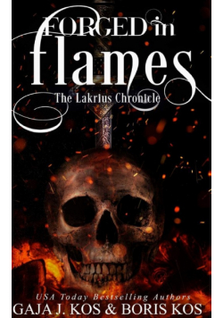 Forged in Flames