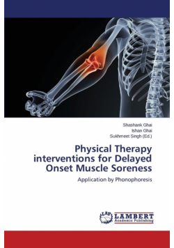 Physical Therapy Interventions for Delayed Onset Muscle Soreness